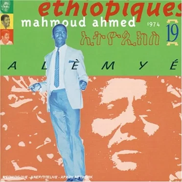 Éthiopiques 19: Alèmyé by Mahmoud Ahmed - album cover