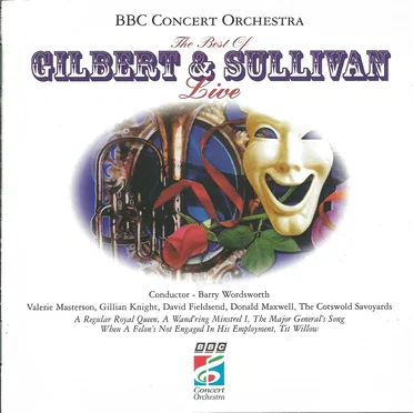 The Best of Gilbert & Sullivan - Live