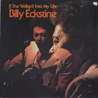 If She Walked Into My Life