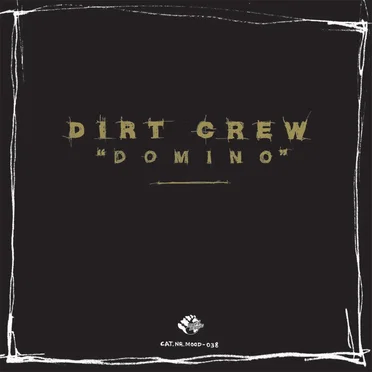 Domino by Dirt Crew - album cover