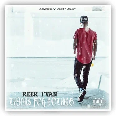 Thanks For Nothing by Reek I’van - album cover