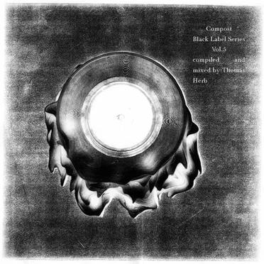 Compost Black Label Series Vol. 5 - Compiled & Mixed By Thomas Herb by Various Artists - album cover