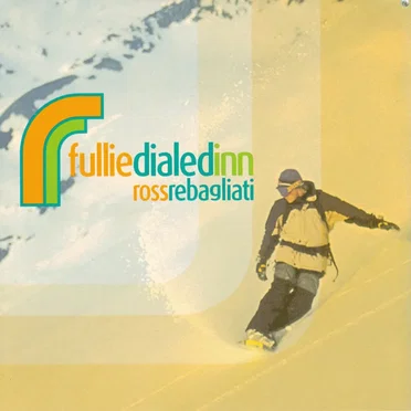 Fulliedialedinn (Chosen by Ross Rebagliati) by Various Artists - album cover