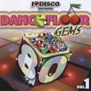 I Love Disco presents Dancefloor Gems 80's, Volume 1 by Various Artists - album cover