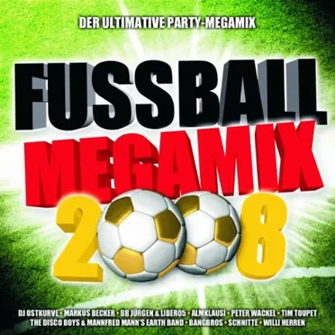 Fussball Megamix 2008 by Various Artists - album cover