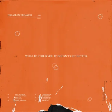 What If I Told You It Doesn't Get Better