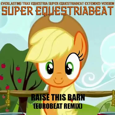 Raise This Barn (Eurobeat remix) by Rod Steven - album cover