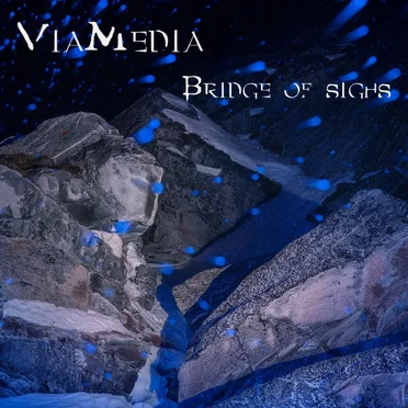 Bridge of Sighs by ViaMedia - album cover