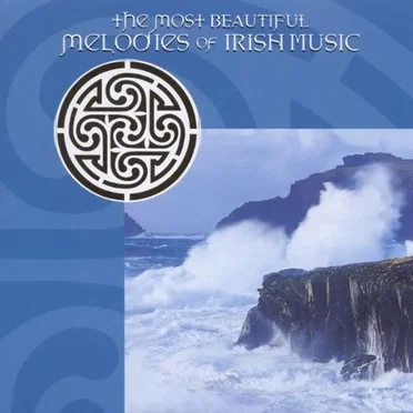 The Most Beautiful Melodies Of Irish Music by Various Artists - album cover