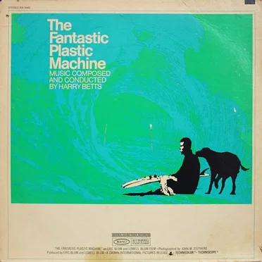 The Fantastic Plastic Machine