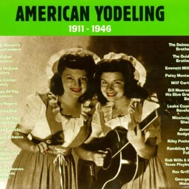 American Yodeling 1911–1946 by Various Artists - album cover