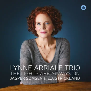 The Lights Are Always On by Lynne Arriale Trio - album cover