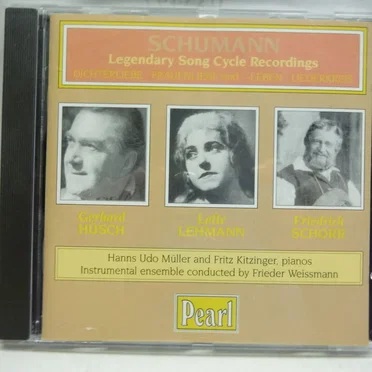 Schumann: Legendary Song Cycle Recordings