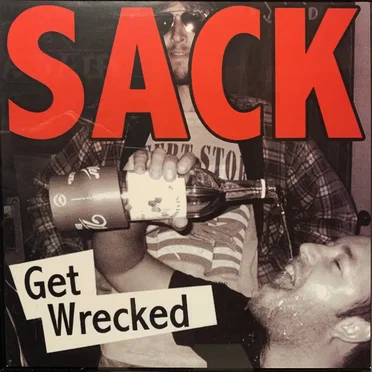 Get Wrecked by SACK - album cover