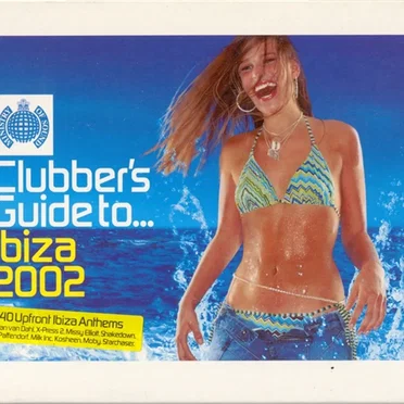 Ministry of Sound: Clubber’s Guide to… Ibiza 2002 by Various Artists - album cover