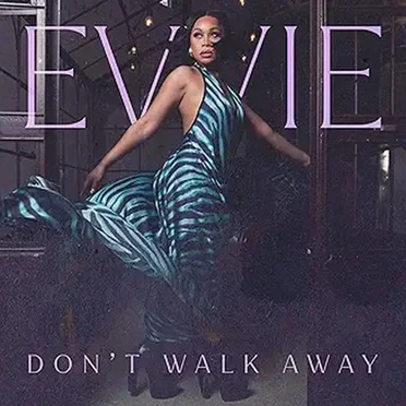 Don't Walk Away by Evvie McKinney - album cover