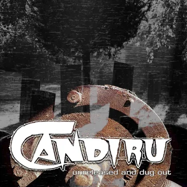 Unreleased And Dug Out by Candiru - album cover