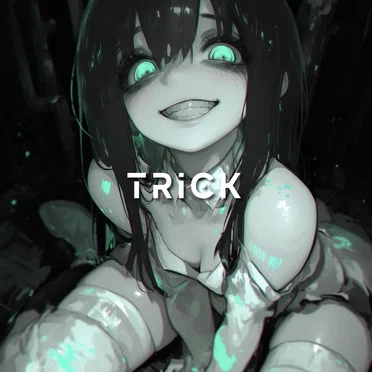 TRICK