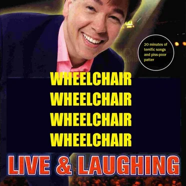 Live & Laughing by Wheelchair Wheelchair Wheelchair Wheelchair - album cover