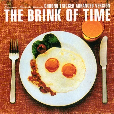 Chrono Trigger: The Brink of Time