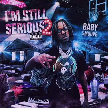 I’m Still Serious 2 by Baby Smoove - album cover