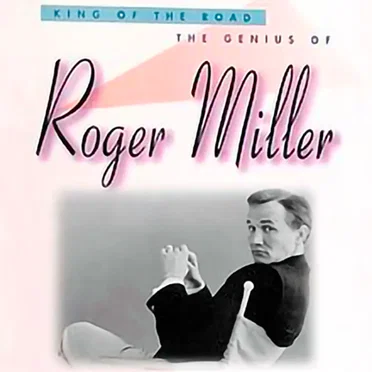 King of the Road: The Genius of Roger Miller