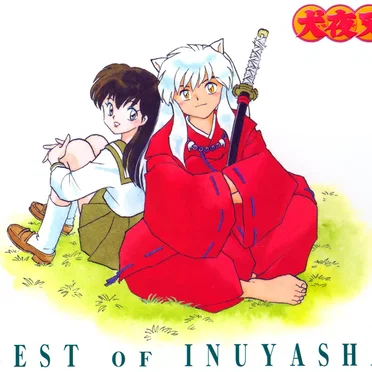 BEST OF INUYASHA 百花繚乱 -犬夜叉 テーマ全集- by Various Artists - album cover