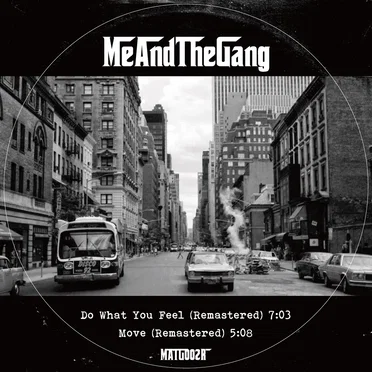Do What You Feel (remastered) by Me and the Gang - album cover