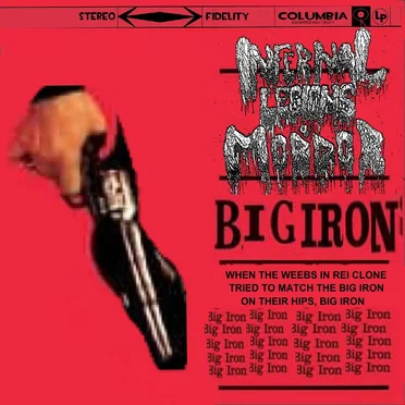 Big Iron by Infernal Legions of Mordor - album cover