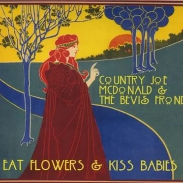 Eat Flowers & Kiss Babies
