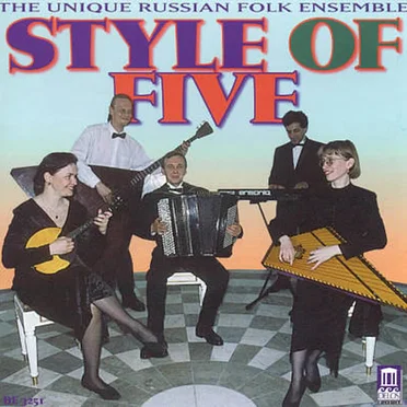The Unique Russian Folk Ensemble: Style of Five