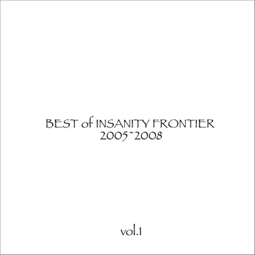 BEST of INSANITY FRONTIER Vol.1