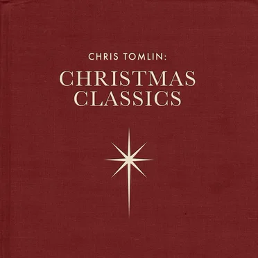 Chris Tomlin: Christmas Classics