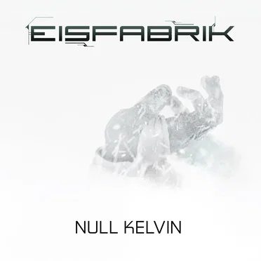 Null Kelvin by Eisfabrik - album cover