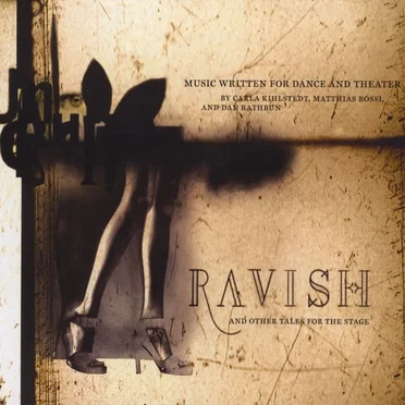 Ravish and Other Tales for the Stage