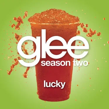 Lucky (Glee Cast version)