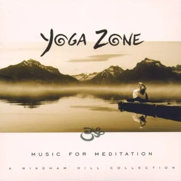Yoga Zone: Music for Meditation by Various Artists - album cover