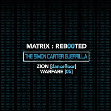 Matrix : Reb00ted - The Simon Carter Guerrilla - Zion [Hard Dance] Warfare [05] by Various Artists - album cover