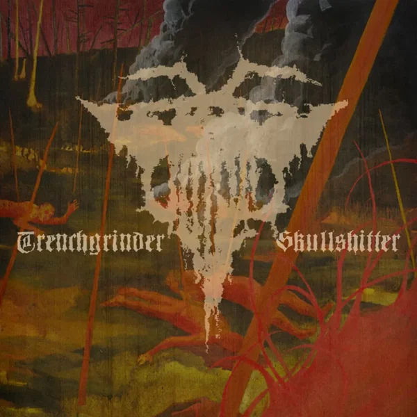 Trenchgrinder / Skullshitter
