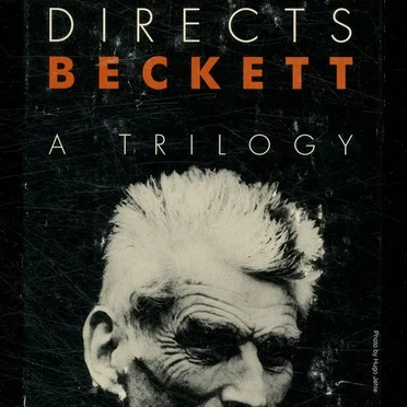 Beckett Directs Beckett: A Trilogy by Samuel Beckett - album cover