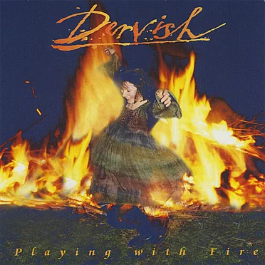 Playing With Fire by Dervish - album cover