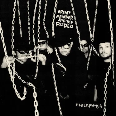 Philophobia by Brent Amaker and the Rodeo - album cover