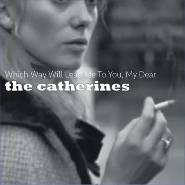 Which Way Will Lead Me to You My Dear