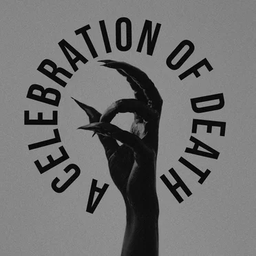 A Celebration of Death