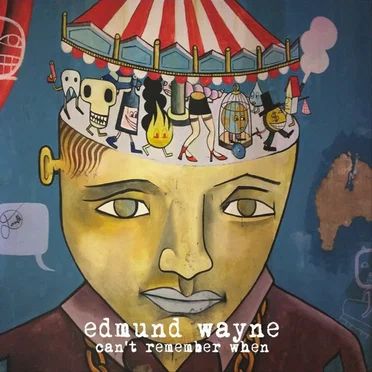 Can't Remember When by Edmund Wayne - album cover
