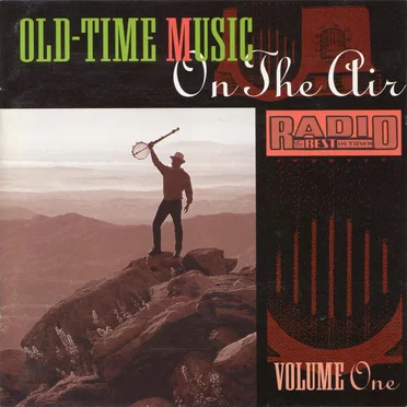 Old-Time Music on the Air, Volume 1 by Various Artists - album cover