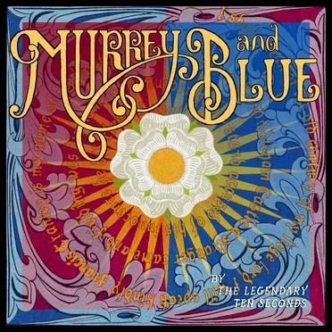Murrey and Blue by The Legendary Ten Seconds - album cover