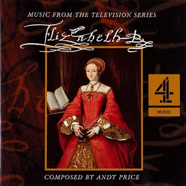 Elizabeth: Music From the Television Series by Andy Price - album cover