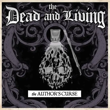 The Author's Curse by The Dead and Living - album cover