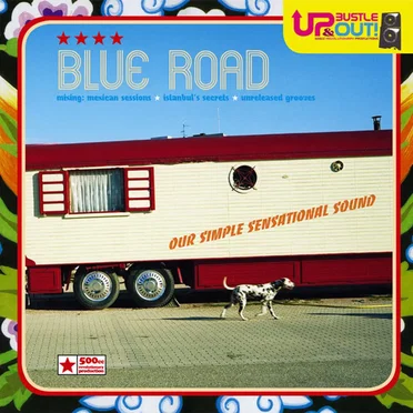 Blue Road by Up, Bustle & Out - album cover